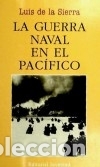 Livres: GUERRA NAVAL PACIFICO - SIERRA,LUIS DE