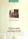 Libros: El Ej&eacute;rcito Espa&ntilde;ol en el Desastre de 1898 (42) - Foto 1