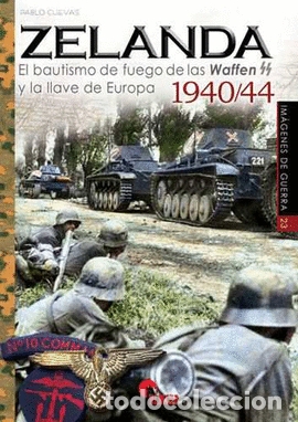 Libros: Im&aacute;genes de guerra 23 . Zelanda 1940-44 - Foto 1