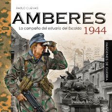 Libros: IMÁGENES DE GUERRA. AMBERES 1944