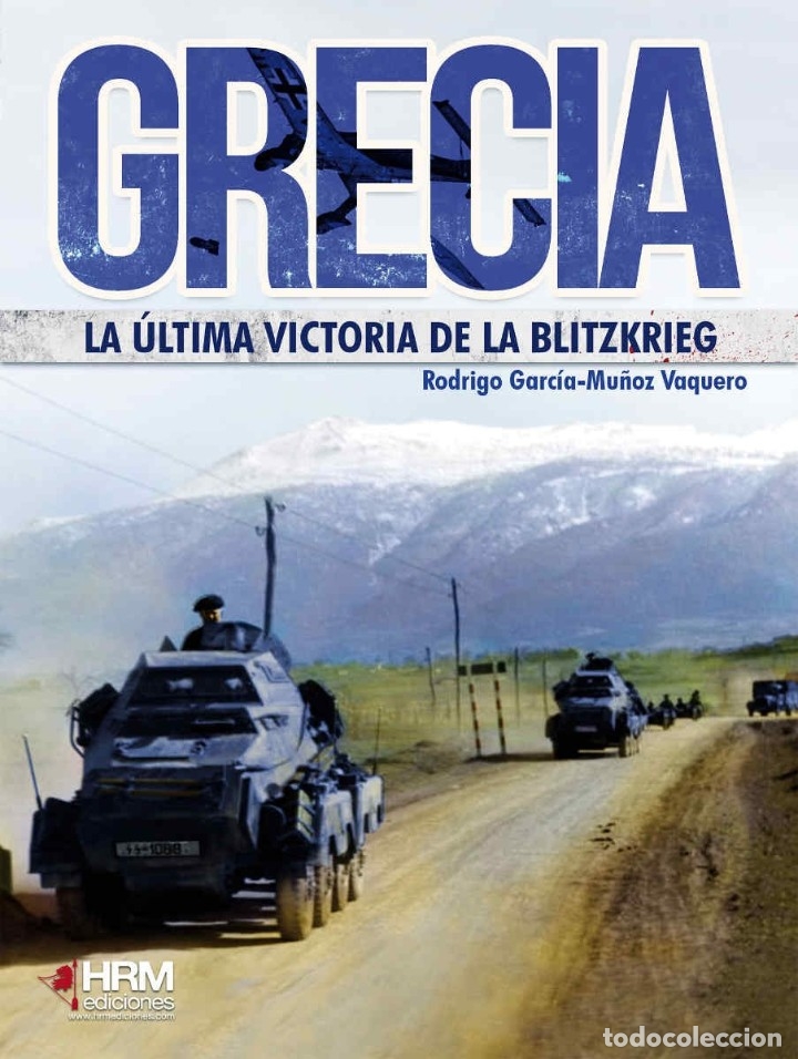 Libros: GRECIA, LA ULTIMA VICTORIA DE LA BLITZKRIEG - Foto 1