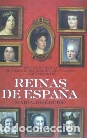 B&uuml;cher: REINAS DE ESPA&Ntilde;A (RUSTICA) - MARIA JOSE RUBIO