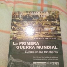 Libri: GRANDES BATALLAS PRIMERA GUERRA MUNDIAL EUROPA EN LAS TRINCHERAS FOLIO. Lote 185751065