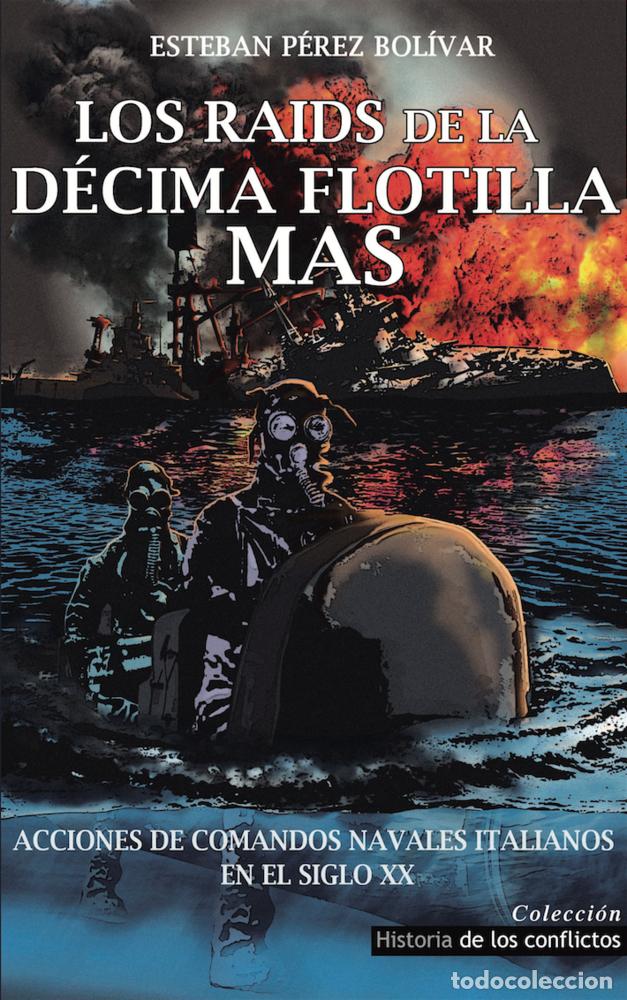 Libros: Los raids de la d&eacute;cima flotilla mas - Foto 1