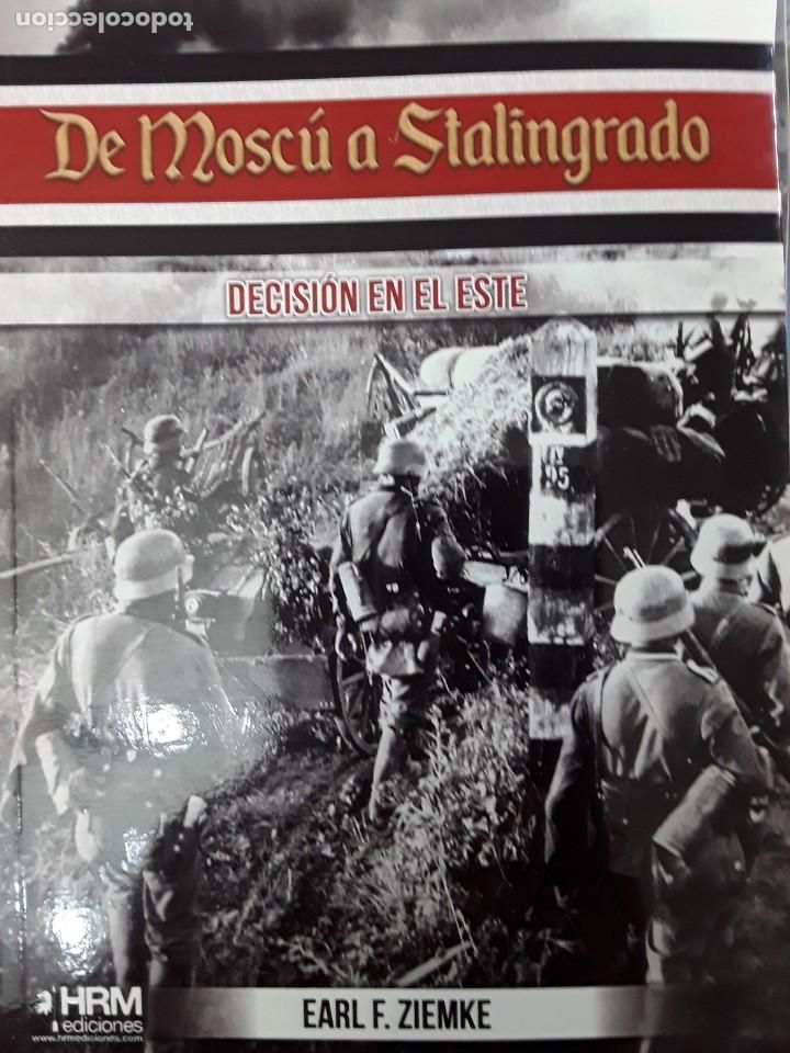 Libros: De Mosc&uacute; a Stalingrado. Decisi&oacute;n en el este - Foto 1