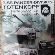 Libros: 3. SS-PANZER-DIVISION TOTENKOPF. FRENTE POLACO 1944, AUSTRIA 1945