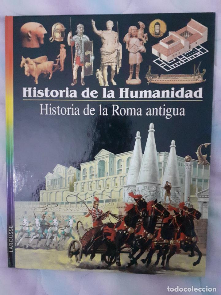 HISTORIA DE LA HUMANIDAD - HISTORIA DE LA ROMA ANTIGUA (Libros Nuevos - Historia - Historia Universal)