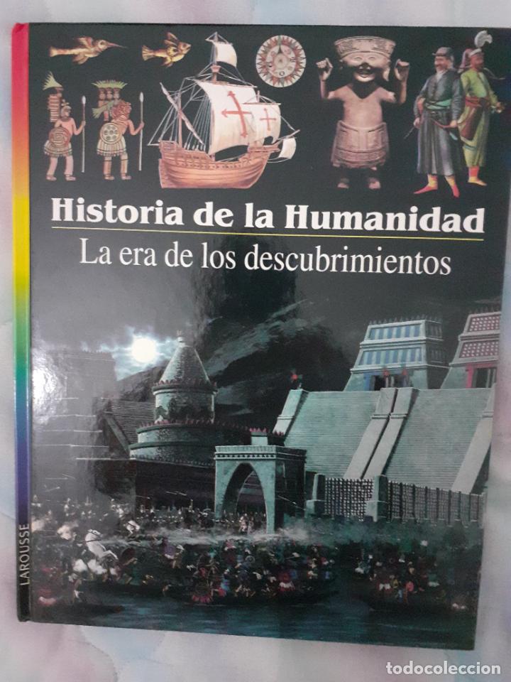 HISTORIA DE LA HUMANIDAD - LA ERA DE LOS DESCUBRIMIENTOS (Libros Nuevos - Historia - Historia Universal)