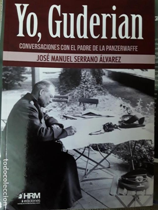 Libros: Yo, Guderian. Conversaciones con el padre de la Panzerwaffe - Foto 1
