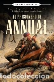 Libros: El prisionero de Annual - Basallo, Alfonso - Foto 2