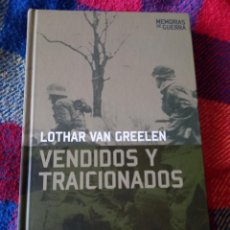 Libri: VENDIDOS Y TRAICIONADOS - LOTHAR VAN GREELEN. Lote 307835913