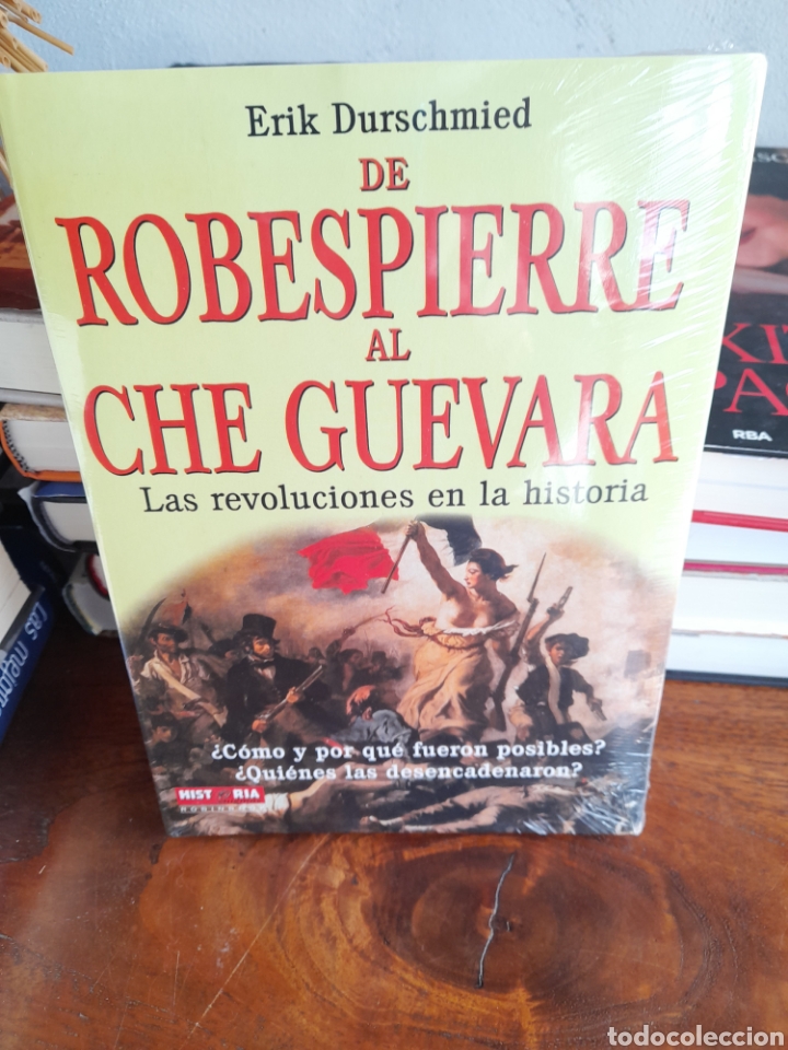 Libros: De Robespierre al Che Guevara. Las resoluciones de la historia - Foto 3