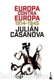 Livros: Europa contra Europa - Casanova, Juli&aacute;n