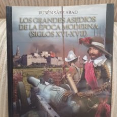 Libros: LOS GRANDES ASEDIOS DE LA EPOCA MODERNA (SIGLOS XVI-XVII). Lote 326022758