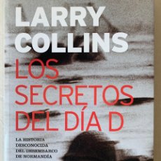 Libros: LIBRO LOS SECRETOS DEL DÍA D. LARRY COLLINS. EDITORIAL PLANETA.,AÑO 2004.. Lote 334536358