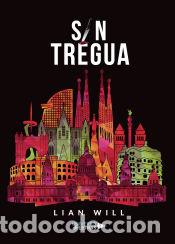 Libros: Sin tregua - Lian Will - Foto 1
