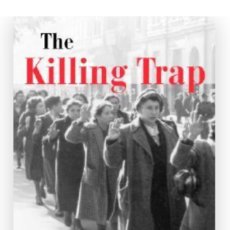 Libros: THE KILLING TRAP - MANUS I. MIDLARSKY. Lote 365577536