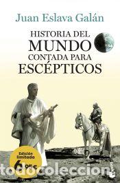 B&uuml;cher: Historia del mundo contada para esc&eacute;pticos - Eslava Gal&aacute;n, Juan
