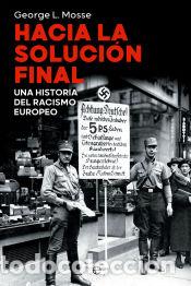 Libros: Hacia la Soluci&oacute;n Final - L. Mosse, George - Foto 1