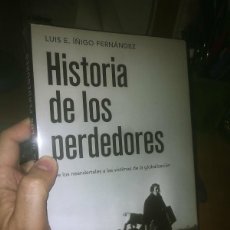 Libros: LIBRO: HISTORIA DE LOS PERDEDORES - LUIS E. IÑIGO FERNANDEZ. Lote 402470584