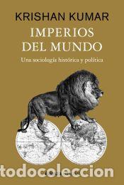 Libros: Imperios del mundo - Kumar, Krishan - Foto 1