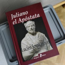 Libros: -JULIANO EL APÓSTATA -