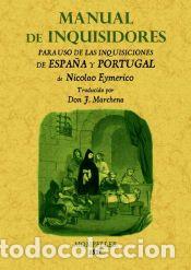 Libros: Manual de inquisidores - Eimeric, Nicolau ; Marchena, Jos&eacute;