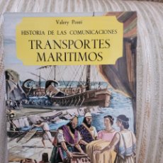 Libros: TRANSPORTES MARITIMOS, HISTORIA DE LAS COMUNICACIONES
