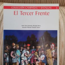 Libros: EL TERCER FRENTE. COLECCIÓN CAMPAÑAS Y BATALLAS N°3