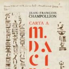 Libros: CARTA A M.DACIER - CHAMPOLLION, JEAN-FRANÇOIS