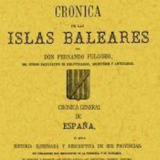 Libros: CRONICA DE LAS ISLAS BALEARES - FULGOSIO FERNANDO