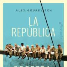 Libros: LA REPÚBLICA COOPERATIVISTA - GOUREVITCH, ALEXANDER