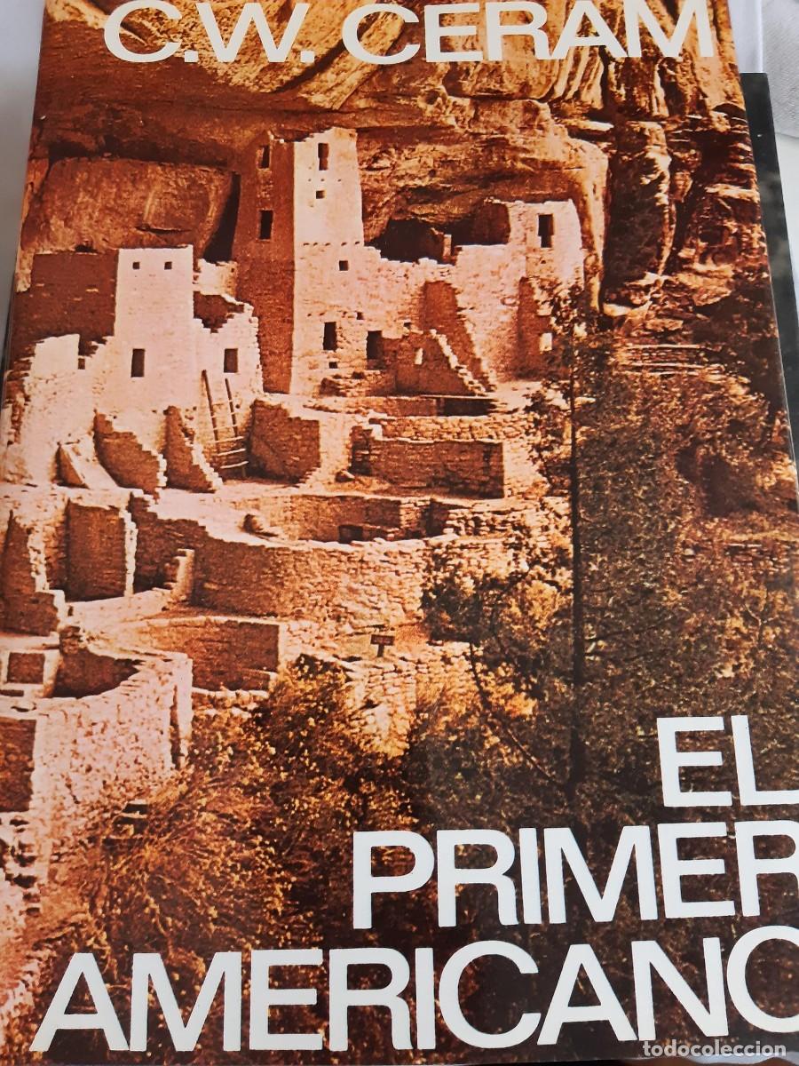 Libros: El primer americano C. W. Ceram - Foto 1
