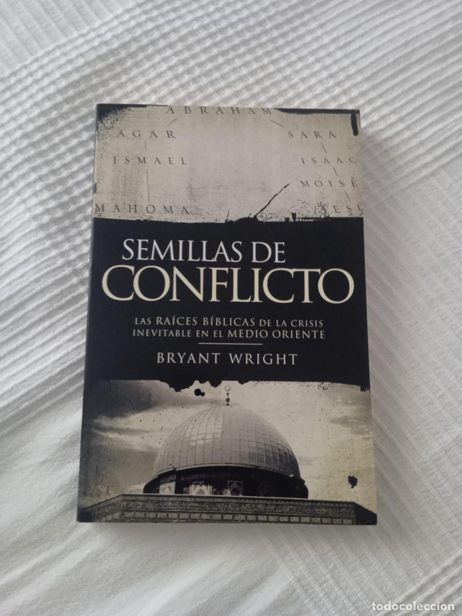 Libros: Semillas de conflicto - Bryant Wright - Foto 1