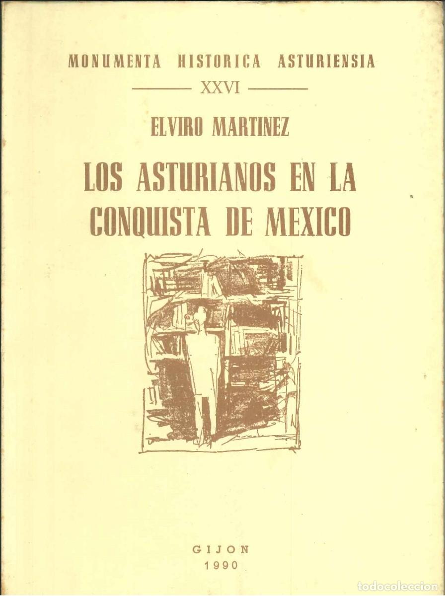 Libros: LOS ASTURIANOS EN LA CONQUISTA DE M&Eacute;XICO - Foto 1