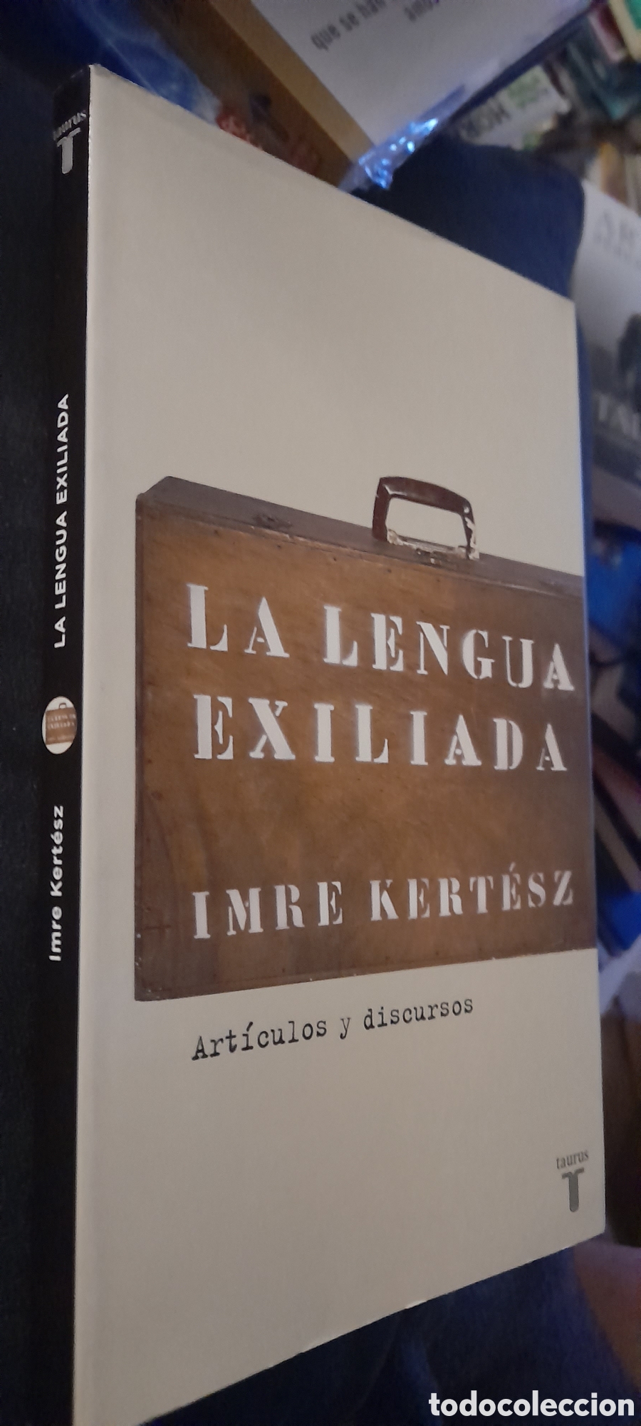 Libros: La lengua exiliada. Imre Kertesz - Foto 3