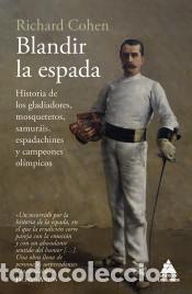 Libros: Blandir la espada - Cohen, Richard - Foto 1