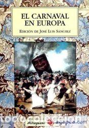Libros: El carnaval en Europa - S&aacute;nchez, Jos&eacute; Luis (ed.) - Foto 1