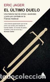 Libros: El &uacute;ltimo duelo - Jager, Eric - Foto 1