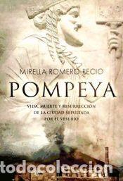 Libros: Pompeya - Romero Recio, Mirella - Foto 1