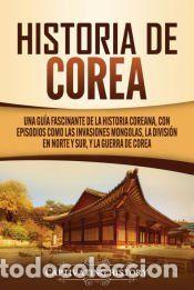 Libros: Historia de Corea - Captivating History - Foto 1