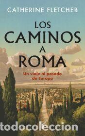 Libros: Los caminos a Roma - Fletcher, Catherine