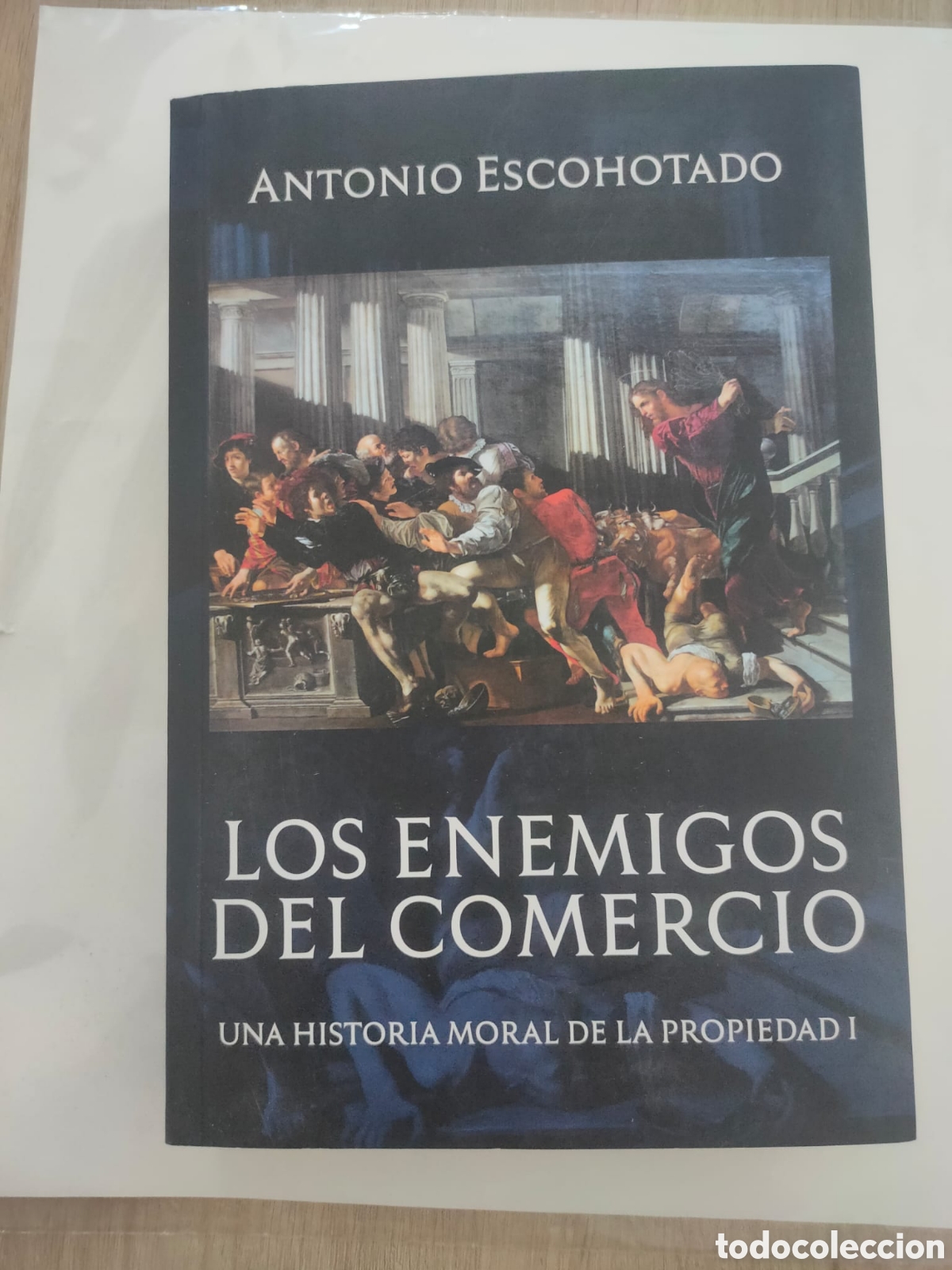 Libros: Los enemigos del comercio (I) - Antonio Escohotado