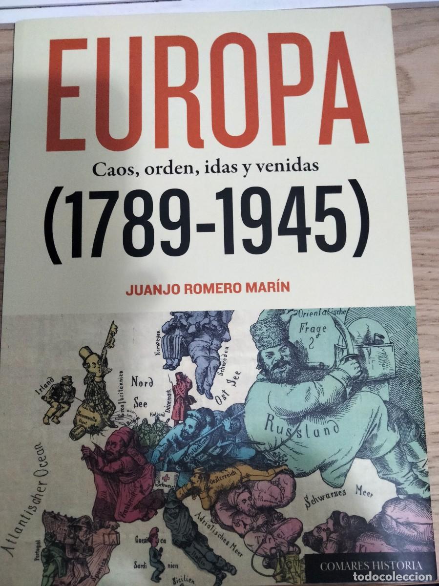 Libros: Juanjo Romero. Europa 1789-1845: Caos, orden, idas y venidas. Guerra Mundial. Revoluci&oacute;n francesa