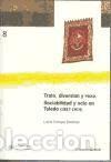 Libros: Trato, diversi&oacute;n y rezo. Sociabilidad y ocio en Toledo (1887-1914) - Crespo Jim&eacute;nez, Luc&iacute;a