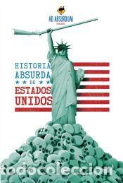Libros: H&ordf; absurda de EEUU - Absurdum, Ad - Foto 1