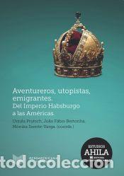 Libros: Aventureros, utopistas, emigrantes - Iberoamericana Editorial Vervuert, S.L.
