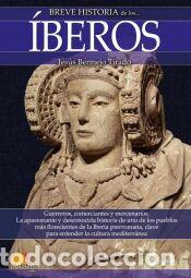 Libros: Breve historia de los &iacute;beros - Bermejo Tirado, Jes&uacute;s