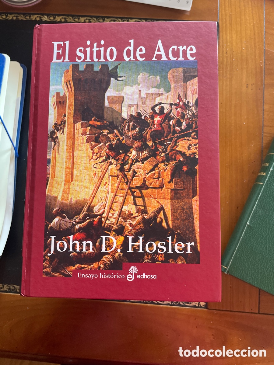 Libros: El sitio de Acre. John D. Hosler - Foto 1