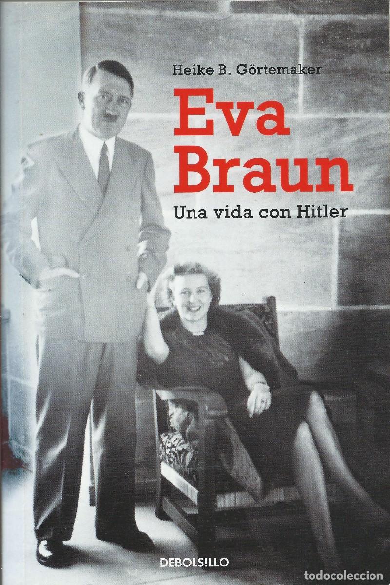 Libros: Eva Braun Heike B. Gortemaker